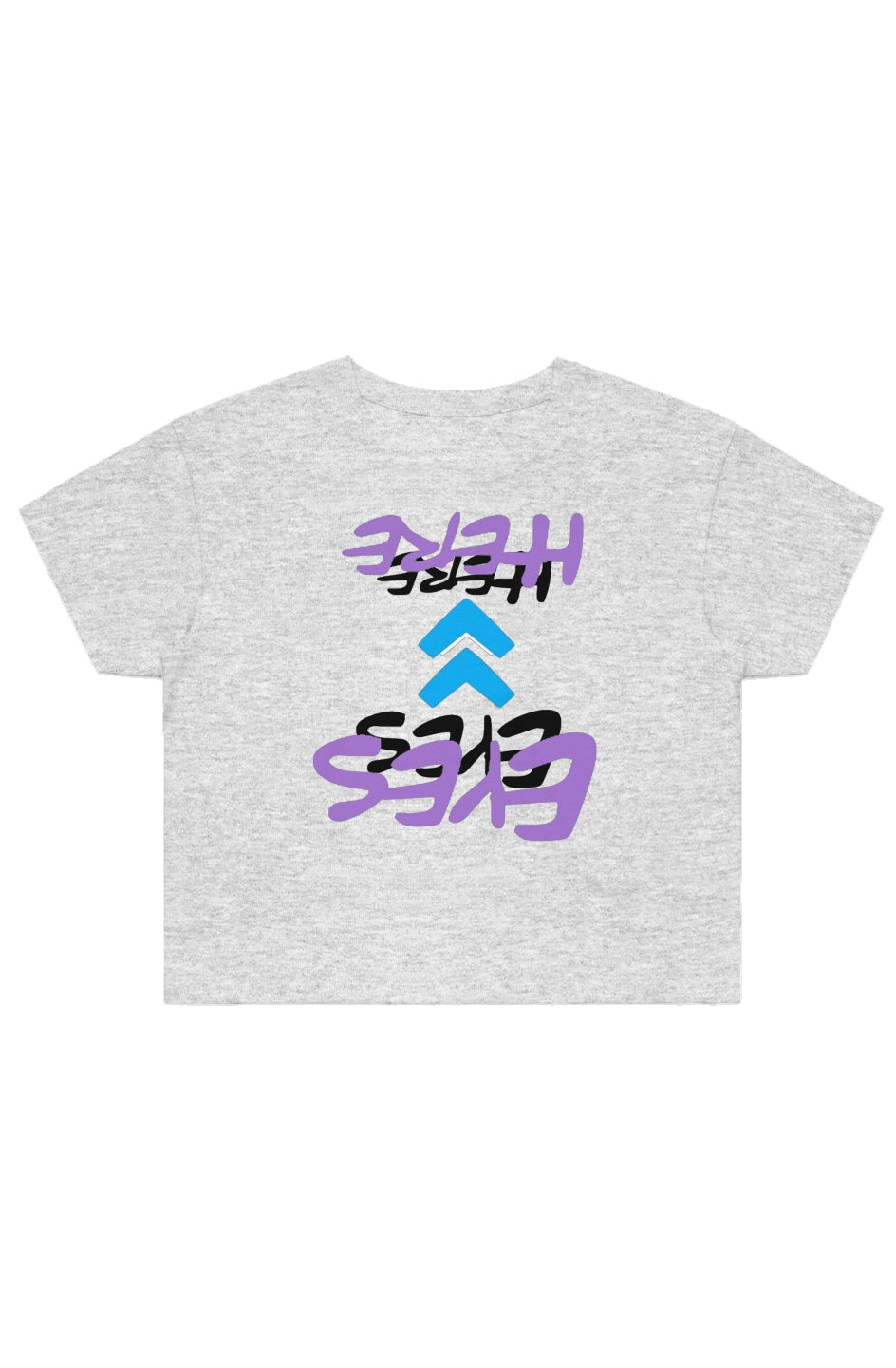 EYES UP HERE Crop Tee