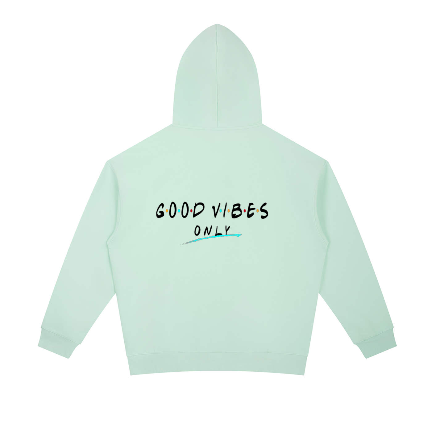 Mandatory Good Vibes Only Hoodie